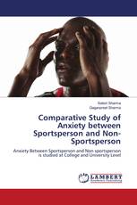 Comparative Study of Anxiety between Sportsperson and Non-Sportsperson