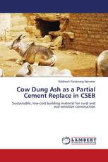 Cow Dung Ash as a Partial Cement Replace in CSEB