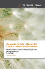Gesunde Schule - Gesundes Lernen - Gesunde Menschen