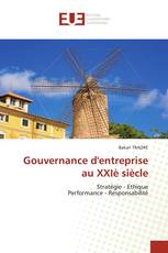 Gouvernance d'entreprise au XXIè siècle