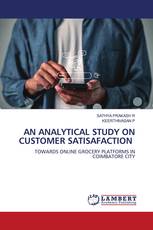 AN ANALYTICAL STUDY ON CUSTOMER SATISAFACTION