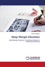 Deep Margin Elevation