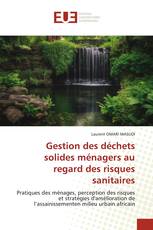 Gestion des déchets solides ménagers au regard des risques sanitaires