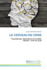 LE CERVEAU EN CRISE