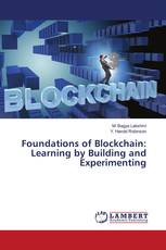 Foundations of Blockchain: Learning by Building and Experimenting