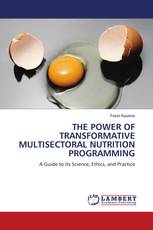 THE POWER OF TRANSFORMATIVE MULTISECTORAL NUTRITION PROGRAMMING