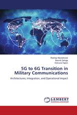 5G to 6G Transition in Military Communications