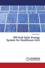 Off-Grid Solar Energy System for Healthcare Unit