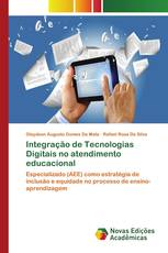 Integração de Tecnologias Digitais no atendimento educacional