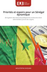 Priorités et espoirs pour un Sénégal dynamique