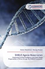SHIELD Against Bioterrorism
