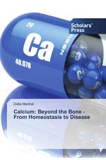 Calcium: Beyond the Bone - From Homeostasis to Disease