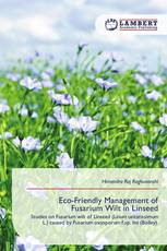 Eco-Friendly Management of Fusarium Wilt in Linseed