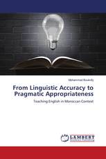 From Linguistic Accuracy to Pragmatic Appropriateness
