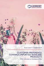 CUSTOMER PREFERENCE TOWARDS IMPORTED SKINCARE PRODUCTS