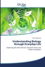 Understanding Biology through Everyday Life