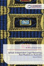 Ijtihad: Independent Legal Reasoning And Muslims in Australia