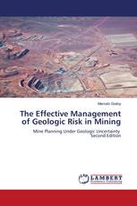 The Effective Management of Geologic Risk in Mining