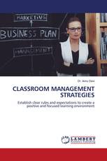 CLASSROOM MANAGEMENT STRATEGIES