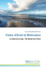 Cadre d'Eveil et Motivation