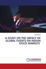 A STUDY ON THE IMPACT OF GLOBAL EVENTS ON INDIAN STOCK MARKETS