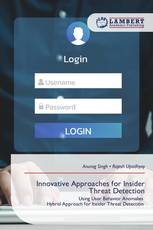 Innovative Approaches for Insider Threat Detection