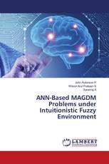 ANN-Based MAGDM Problems under Intuitionistic Fuzzy Environment