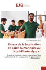 Enjeux de la localisation de l’aide humanitaire au Nord-KivuAnalyse cr