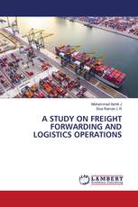 A STUDY ON FREIGHT FORWARDING AND LOGISTICS OPERATIONS