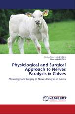 Physiological and Surgical Approach to Nerves Paralysis in Calves