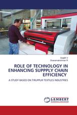 ROLE OF TECHNOLOGY IN ENHANCING SUPPPLY CHAIN EFFICIENCY