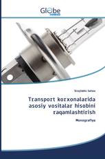 Transport korxonalarida asosiy vositalar hisobini raqamlashtirish