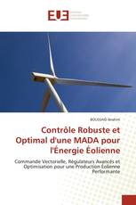 Contrôle Robuste et Optimal d'une MADA pour l'Énergie Éolienne