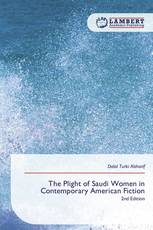 The Plight of Saudi Women in Contemporary American Fiction