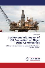 Socioeconomic Impact of Oil Production on Niger Delta Communities
