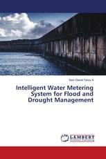 Intelligent Water Metering System for Flood and Drought Management