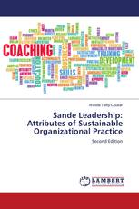 Sande Leadership: Attributes of Sustainable Organizational Practice