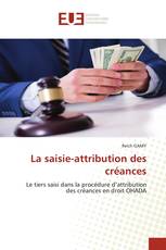 La saisie-attribution des créances