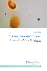 VIATIQUE ÉCLAIRÉ : Tome 2