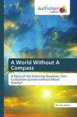 A World Without A Compass
