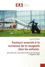 Facteurs associés à la survenue de la rougeole chez les enfants