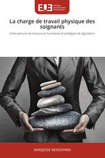 La charge de travail physique des soignants