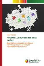 Autismo: Compreender para Incluir