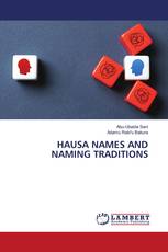 HAUSA NAMES AND NAMING TRADITIONS