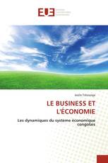 LE BUSINESS ET L'ÉCONOMIE