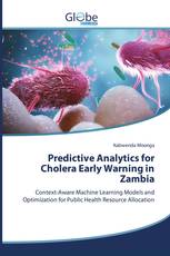 Predictive Analytics for Cholera Early Warning in Zambia