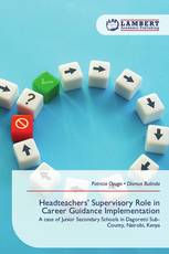 Headteachers’ Supervisory Role in Career Guidance Implementation