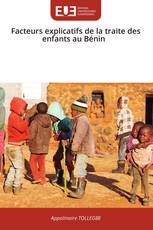 Facteurs explicatifs de la traite des enfants au Bénin