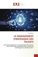 LE MANAGEMENT STRATÉGIQUE DES TALENTS
