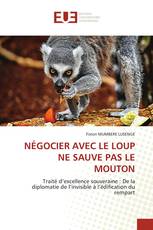 NÉGOCIER AVEC LE LOUP NE SAUVE PAS LE MOUTON